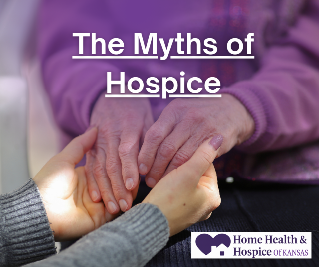 The Myths of Hospice: What You Need to Know